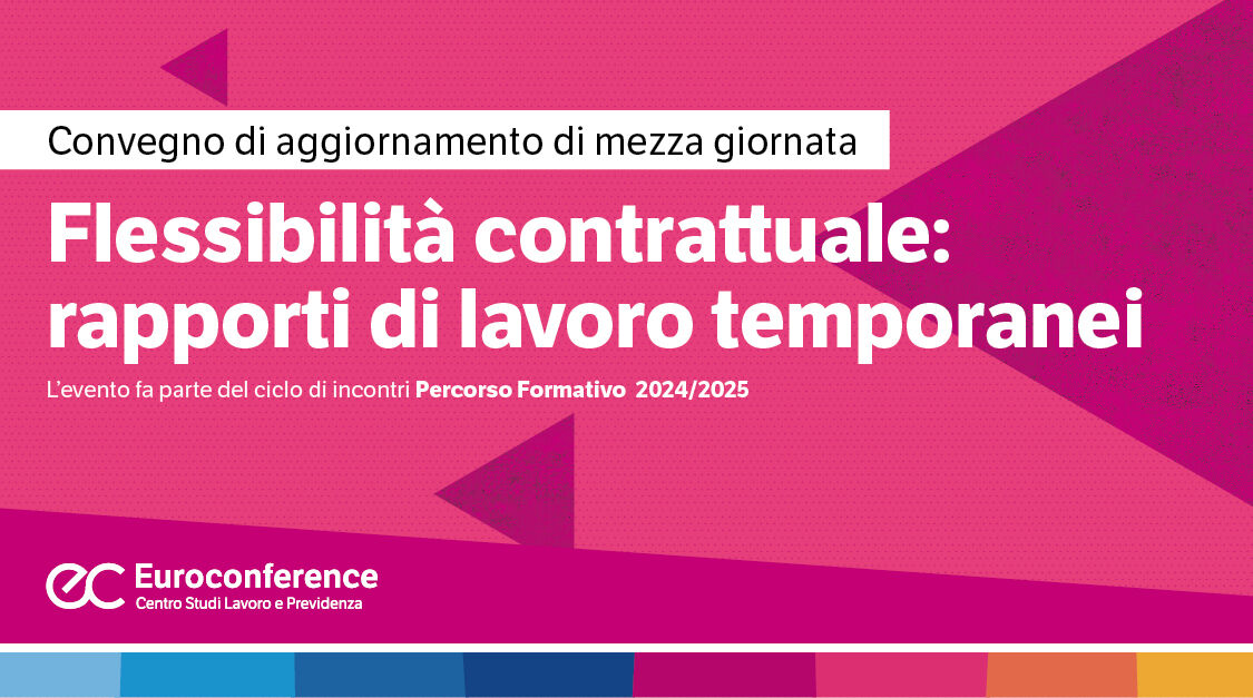 Immagine Flessibilità contrattuale: rapporti di lavoro temporanei | Euroconference